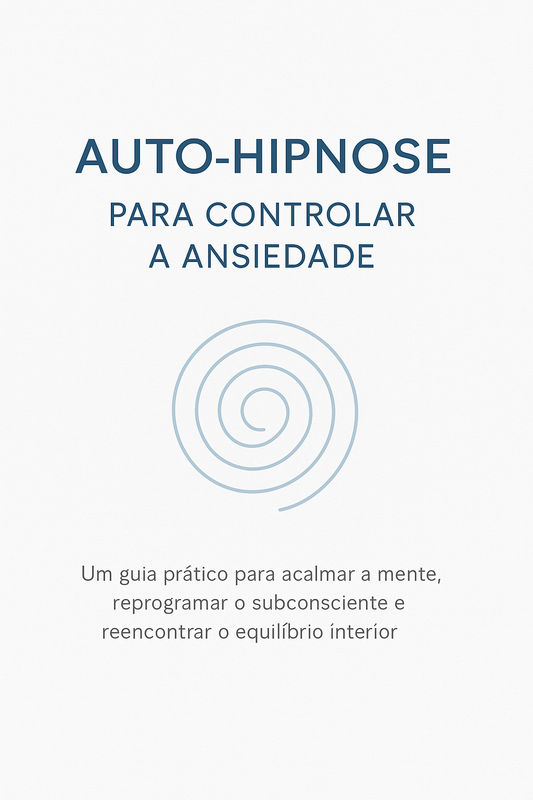 Ebook Auto-hipnose para controlar a ansiedade